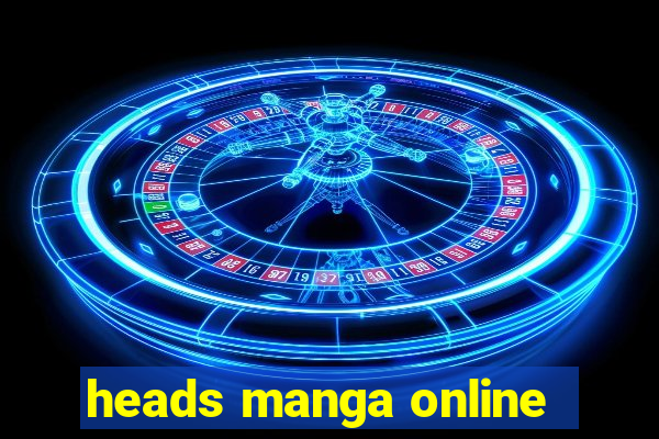 heads manga online